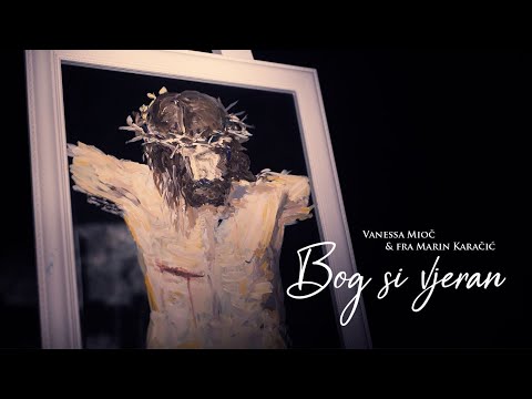 Bog si vjeran - Vanessa Mioč i fra Marin Karačić