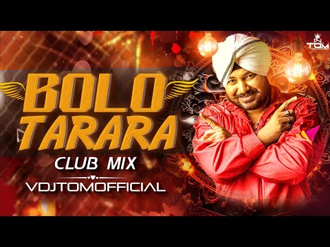 Bolo Ta Ra Ra | Remix | VDJTOMOFFICIAL | Daler Mehndi Song | Best Punjabi Party Song
