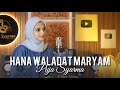 HANA WALADAT MARYAM PUJA SYARMA DOA AGAR DIPERMUDAH SAAT MELAHIRKAN