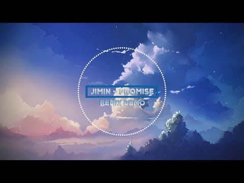JIMIN - PROMISE (Demo Remix Version)