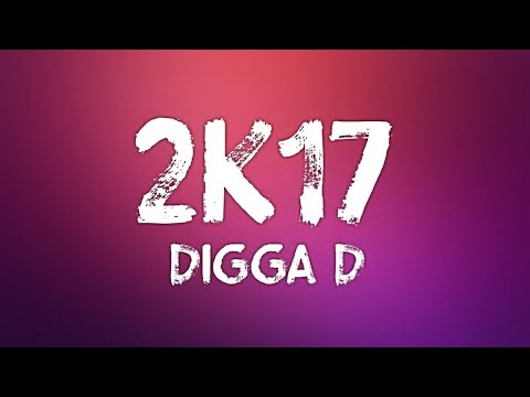 Digga D - 2k17 (Lyrics)