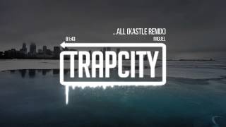 Miguel - ...All (Kastle Remix)