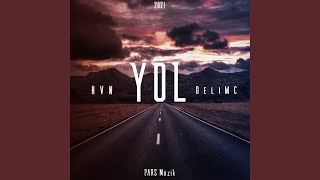 Yol Music Video