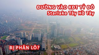 Đường vào khu đô thị tỷ đô Starlake Tây Hồ Tây bị phân lô?