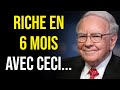 N Importe Quel PAUVRE Qui Fait Cela Devient RICHE En 6 Mois Warren Buffett En Français