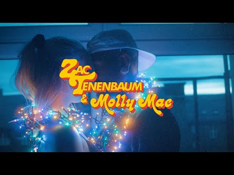 Zac Tenenbaum & Molly Mae - Wanna Be Yours (Official Video)