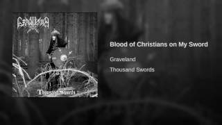 Blood of Christians on My Sword