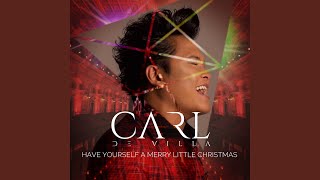 Have Yourself A Merry Little Christmas
