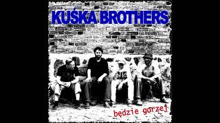 Kuśka Brothers - Zwykły dzień