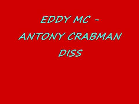 EDDY MC - ANTONY CRABMAN DISS