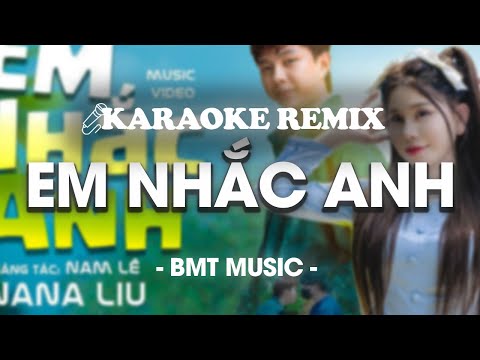 Karaoke - I Remind You Remix - Na Na Liu EXTREMELY GOOD BEAT