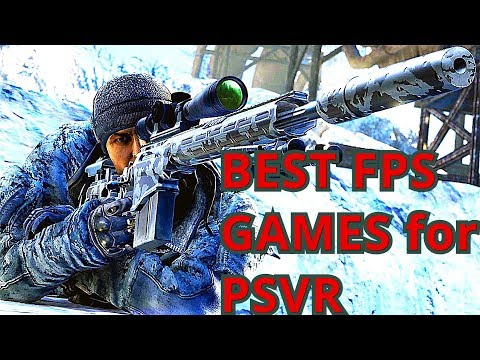 Top 11 FPS PlayStation VR Games of 2018 \ ( PS4 FPS Games VR 2018 ) \ shooters PSVR in 2018 🐳🤙👈
