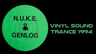 N.U.K.E. & Genlog – Can You Feel It? (Housecut) Trance, Techno, Acid 1994