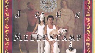 The Full Catastrophe - John Mellencamp