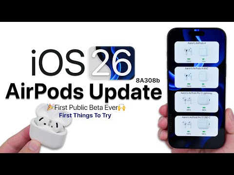 AirPods Update 8A308b Public Beta Released! - First Things To Try