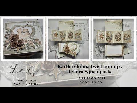 Facebook LIVE: Kartka ślubna twist pop up z kolekcji Beautiful Moments