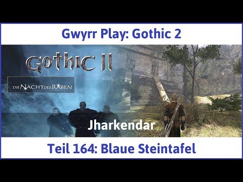 Gothic 2 Teil 164: Blaue Steintafel - Let's Play|Deutsch