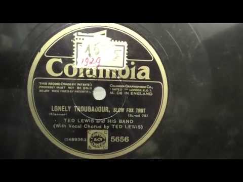 Ted Lewis: Lonely troubadour. (1929).