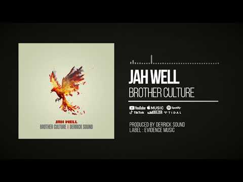 Brother Culture & Derrick Sound - Jah Well (Official Audio)