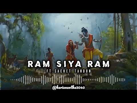 Ram Siya Ram slowed and reverb | adipurush songs | adipurush all song