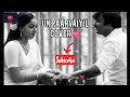 Un Paarvaiyil Oraayiram K J Yesudas Ilaiyaraja Tamil Cover Songs