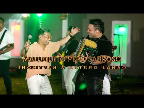 MALUQUITO PERO SABROSO #live - EL ARTISTA | Jhonyvan Escorcia & Arturo Lanao