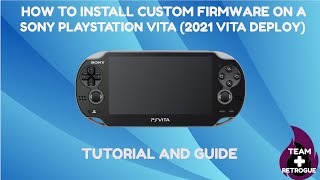How to Add Custom Firmware to a PS Vita (2021 Vita Deploy)
