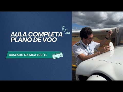 Aula completa de Plano de Voo - TUDO QUE VOCÊ PRECISA SABER