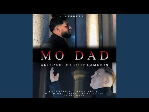 ALI GASHI x GROUP QAMERUN (MO DAD)