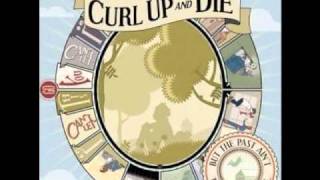 Curl up and Die - God is in his heaven, all is right with the world.