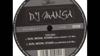 DJ Manga - Sun, Moon, Stars (Alarm Mix) (B2)