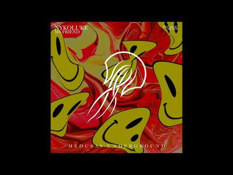 NYKOLUKE - My Friend (Radio Edit)