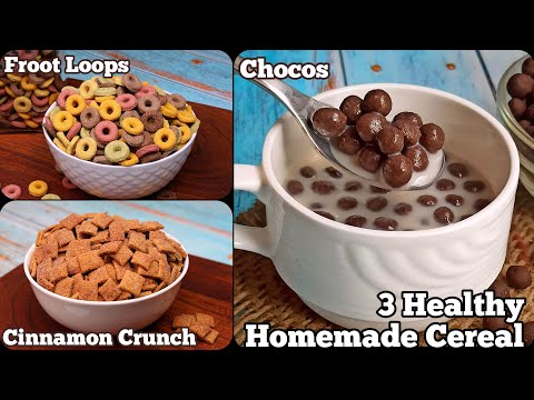 3 Healthy Breakfast Cereals at Home | Chocos, Fruit Loops & Cinnamon Crunch Recipeβ No Preservatives