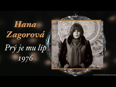 Hana Zagorová - Prý je mu líp (1976)