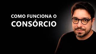 Como funciona o consórcio