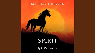 Spirit - Homeland (Epic Version)