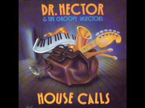 Dr Hector & The Groove Injectors Live :  Its A Good Night For Making Love