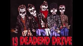 13 DEAD END DRIVE &quot;COMEBACK GIRL&quot;