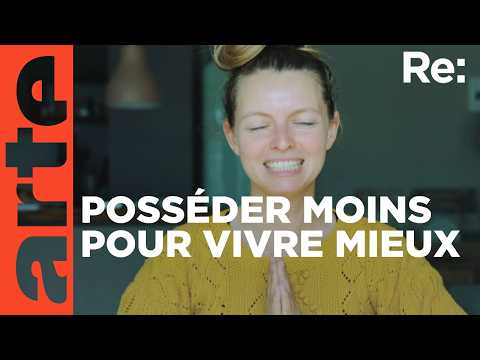 Une vie minimaliste, un luxe ! | ARTE Regards