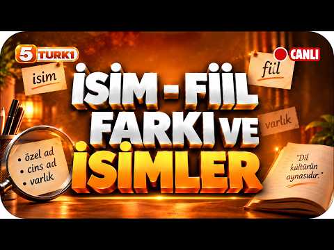 CANLI 🔴 İsim - Fiil Farkı ve İsimler 📙 5TURK1 #2027