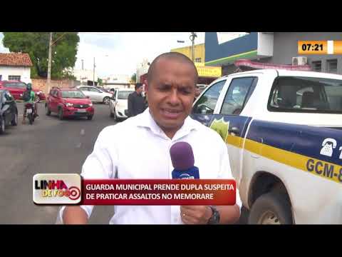 LINHA DE FOGO 12 02 2020 GUARDA MUNICIPAL PRENDE DUPLA SUSPEITA DE PRATICAR ASSALTOS NO MEMORARE