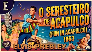 🎬 O Seresteiro de Acapulco (1963) - Filme Completo Dublado