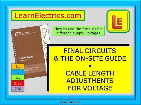 FINAL CIRCUITS AND THE ON-SITE GUIDE – CABLE LENGTH ADJUSTMENTS FOR VOLTAGE – HOW TO USE THE FORMULA