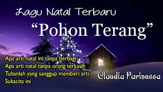Download lagu Lagu Rohani Natal Terbaru Pilihan Terbaik | Pohon Terang | Claudia Parinussa | Lirik Lagu Natal mp3