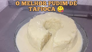 PUDIM DE TAPIOCA GRANULADA 😋 #pudimdetapioca #pudim