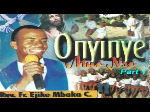 Onyinye Mụọ Nsọ (Gift of the Holy Spirit) Part 1 - Father Mbaka