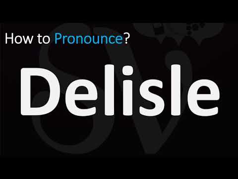 How to Pronounce Delisle? (CORRECTLY)