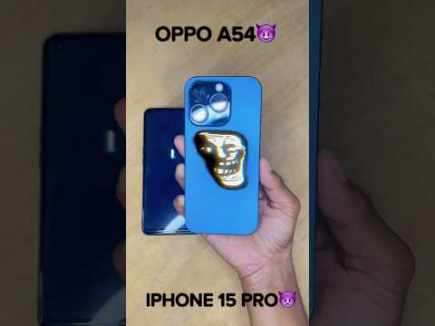 OPPO A54 vs IPHONE 15 PRO #youtubeshorts #shortsfeed #automobile #viralvideo #viralshorts #youtuber