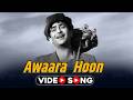 आवारा हूँ Awaara Hoon Lata Mangeshkar Mukesh Song Raj Kapoor Nargis Hindi Movie Song