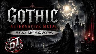Download lagu Gothic Alternative Metal – Tak Ada Lagi yang Penting 🎸 mp3 Download lagu Gothic Alternative Metal – Tak Ada Lagi yang Penting 🎸 mp3